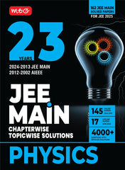 23 Years JEE MAIN Chapterwise Topicwise (2024-2002) Physics book by MTG Learning