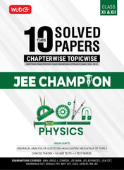 10 Years JEE Main and Advanced (2024-2015) JEE Champion Physics Book by MTG Learning