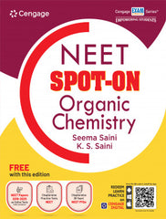 Cengage NEET Spot-on Organic Chemistry book by Seema Saini, K S Saini