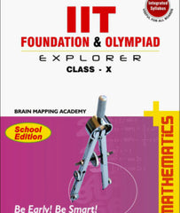BMA's IIT Foundation & Olympiad Explorer Maths book for Class-10