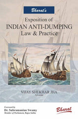 Bharat's Exposition of Indian ANTI-DUMPING Law & Practice
