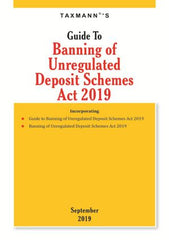 Guide To Banning of Unregulated Deposit Schemes Act 2019 book by Taxmann