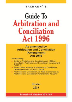 Guide To Arbitration and Conciliation Act 1996 book by Taxmann