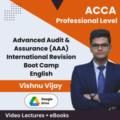 ACCA Professional Level Advanced Audit & Assurance (AAA) - International Revision Boot Camp Video Lectures in English by Vishnu Vijay (Download)