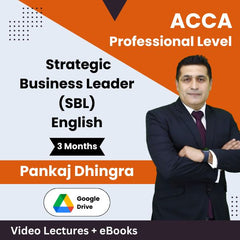 ACCA Professional Level Strategic Business Leader (SBL) Fast Track Video Lectures in English by Pankaj Dhingra (Download)