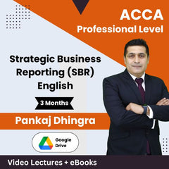 ACCA Professional Level Strategic Business Reporting (SBR) Fast Track Video Lectures in English by Pankaj Dhingra (Download)
