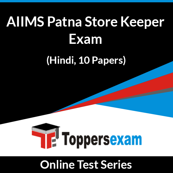 AIIMS Patna Store Keeper Exam Online Test Series (Hindi, 10 Papers)
