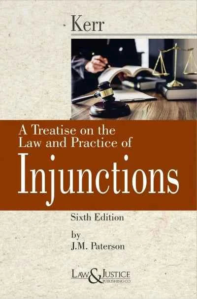 A Treatise on the Law and Practice of Injunctions - Book By Law & Justice Publishing Co