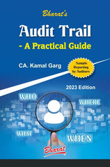 Bharat Audit Trail - A Practical Guide by CA. Kamal Garg