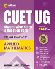 CUET UG 2026 Applied Mathematics Book - Chapterwise Notes & Question Bank (Based on NTA Pattern) By Arihant Publication