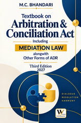 Whytes & Co's Textbook on Arbitration & Conciliation Act Including Mediation Law alongwith Others Forms of ADR - Book By M.C. Bhandari