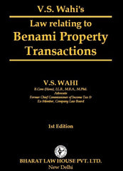 Bharat’s Law relating to Benami Property Transactions By V.S. Wahi