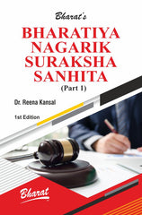 Bharat’s BHARATIYA NAGARIK SURAKSHA SANHITA (PART 1) by Dr. Reena Kansal