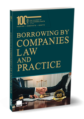 Borrowing by Companies Law & Practice - Book By Taxmann