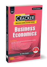 Taxmann's CA Foundation Business Economics (Economics) Cracker - Book By Ritu Gupta