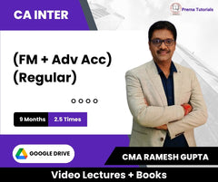 CA Inter (FM + Adv Acc) (Regular) Video Lectures by CMA Ramesh Gupta (Google Drive + Books, 9 Months, 2.5 Times)