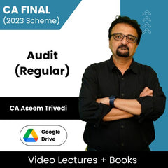 CA Final Audit (Regular) Video Lectures by CA Aseem Trivedi (Download)