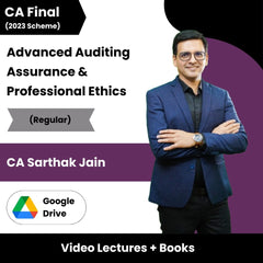 CA Final Advanced Auditing, Assurance & Professional Ethics (Regular) Video Lectures by CA Sarthak Jain (Google Drive).