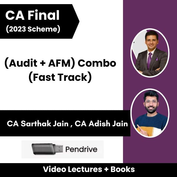 CA Final (2023 Scheme) (Audit + AFM) Combo (Fast Track) Video Lectures By CA Sarthak Jain ,CA Adish Jain (Pendrive)