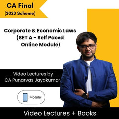 CA Final (2023 Scheme) Corporate & Economic Laws (SET A - Self Paced Online Module) Video Lectures by CA Punarvas Jayakumar (Mobile)