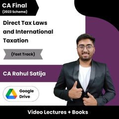 CA Final Direct Tax Laws and International Taxation (Fast Track) Video Lectures by CA Rahul Satija (Google Drive).