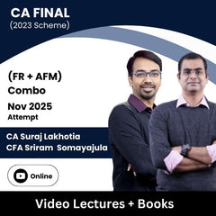 CA Final (2023 Scheme) (FR + AFM) Combo Video Lectures by CA Suraj Lakhotia, CFA Sriram Sofor Mayajula for Sep 2026 Attempt (Online)