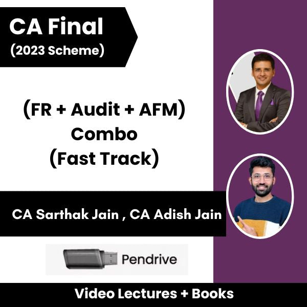 CA Final (2023 Scheme) (FR + Audit + AFM) Combo (Fast Track) Video Lectures By CA Sarthak Jain ,CA Adish Jain (Pendrive)