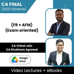 CA Final (2023 Scheme) (FR + AFM) (Exam oriented) Video Lectures by CA Vishal Jain, CA Shubham Agrawal (Download + eBooks)
