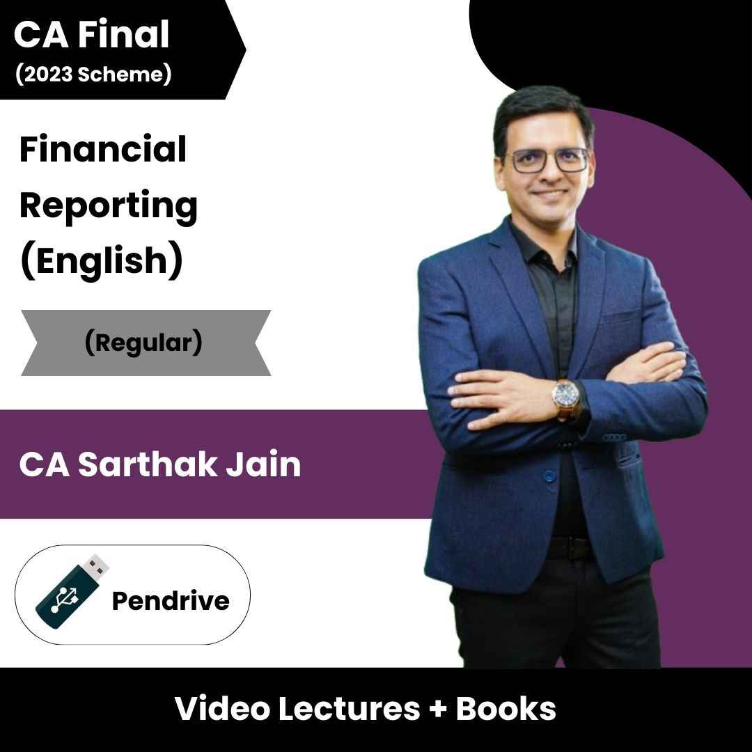 CA Final Financial Reporting (Regular) Video Lectures in English by CA Sarthak Jain (Pen Drive)