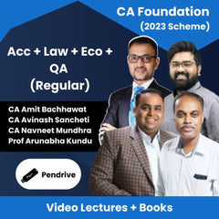CA Foundation (2023 Scheme) (Acc + Law + Eco + QA) (Regular) Video Lectures by CA Amit Bachhawat, CA Avinash Sancheti, CA Navneet Mundhra, Prof Arunabha Kundu (Pendrive)
