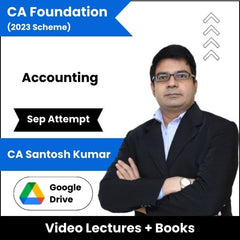 CA Foundation (2023 Scheme) Accounting Video Lectures by CA Santosh Kumar Sep Attempt (Download)