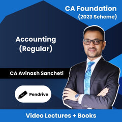 CA Foundation (2023 Scheme) Accounting (Regular) Video Lectures By CA Avinash Sancheti (Pendrive)