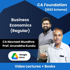CA Foundation (2023 Scheme) Business Economics (Regular) Video Lectures By CA Navneet Mundhra, Prof Arunabha Kundu (Download)