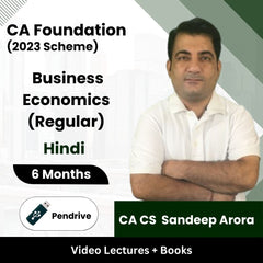 CA Foundation (2023 Scheme) Business Economics (Regular) Video Lectures by CA CS Sandeep Arora (Pendrive + Books, 6 Months)