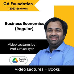 CA Foundation (2023 Scheme) Business Economics (Regular) Video Lectures by Prof Omkar Iyer (Google Drive)