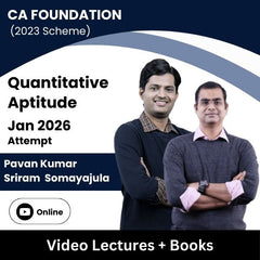 CA Foundation (2023 Scheme) Quantitative Aptitude Video Lectures by Pavan Kumar, Sriram Sofor Mayajula for Jan 2026 Attempt (Online).