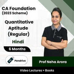 CA Foundation (2023 Scheme) Quantitative Aptitude (Regular) Video Lectures by Prof Neha Arora (Pendrive + Books, 6 Months)