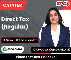 CA Inter Direct Tax (Regular) Video Lectures by CA Pooja Kamdar Date (Google Drive, Unlimited Validity, 1.5 Times)