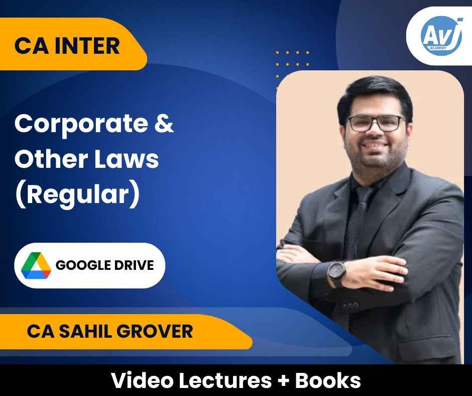 CA Inter Corporate & Other Laws (Regular) Video Lectures by CA Sahil Grover (Google Drive)