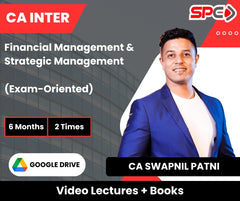 CA Inter Financial Management & Strategic Management (Exam-Oriented) Video Lectures by CA Swapnil Patni (Google Drive, 6 Months, 2 Times)