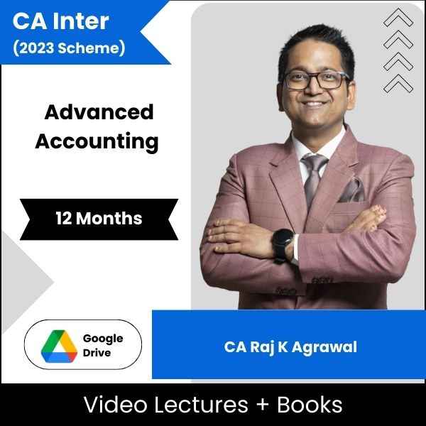 CA Inter Advanced Accounting Video Lectures By CA Raj K Agrawal (Download + Books, 12 Months)