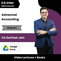 CA Inter Advanced Accounting (Regular) Video Lectures by CA Sarthak Jain (Google Drive)
