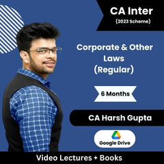 CA Inter Corporate & Other Laws (Regular) Video Lectures by CA Harsh Gupta (Google Drive, 6 Months, 1.5 Views)