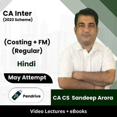 CA Inter (2023 Scheme) (Costing + FM) (Regular) Video Lectures by CA CS Sandeep Arora May Attempt (Pendrive + eBooks)