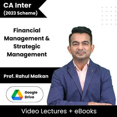 CA Inter (2023 Scheme) Financial Management and Strategic Management Video Lectures by Prof Rahul Malkan (Google Drive + eBooks)