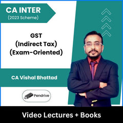 CA Inter (2023 Scheme) GST (Indirect Tax) (Exam-Oriented) Video Lectures by CA Vishal Bhattad (Pendrive)