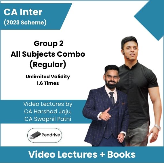 CA Inter (2023 Scheme) Group 2 All Subjects Combo (Regular) Video Lectures by CA Harshad Jaju, CA Swapnil Patni (Pendrive, Unlimited Validity, 1.6 Times)