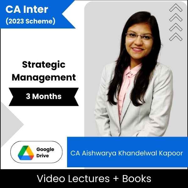 CA Inter Strategic Management Video Lectures By CA Aishwarya Khandelwal Kapoor (Download + Books, 3 Months)