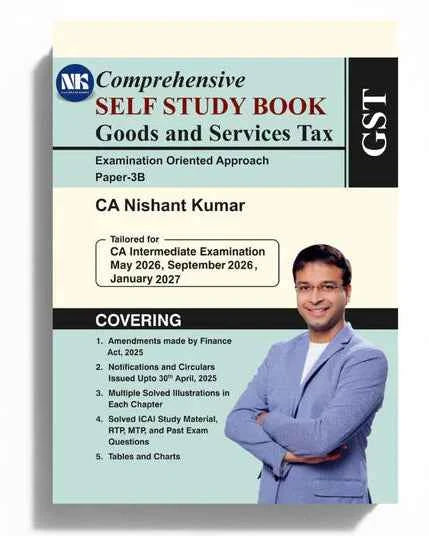 Shuchita CA Inter Paper-3B Goods and Service Tax (GST) Comprehensive Self Study Book Regular Edition