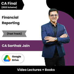 CA Final Financial Reporting (Exam-Oriented) Video Lectures by CA Sarthak Jain (Google Drive)